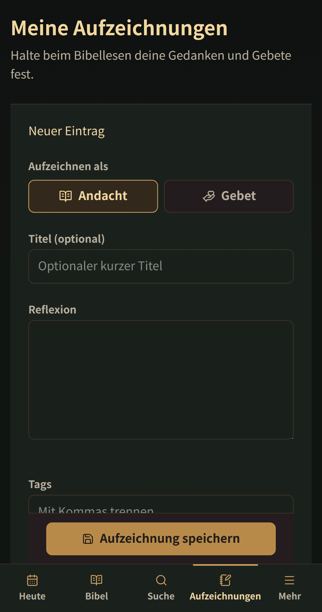 Einfacher Editor für Titel, Andacht oder Gebet und Tags.