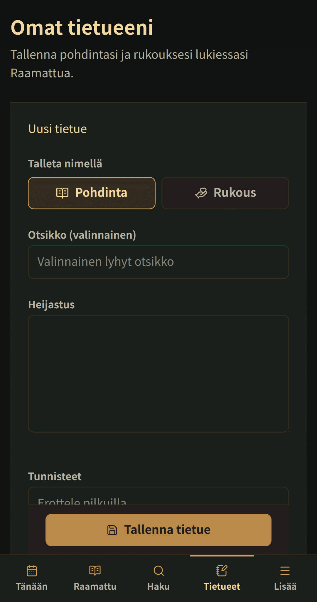 Yksinkertainen muokkauseditori otsikolle, pohdinnalle tai rukoukselle ja tageille.